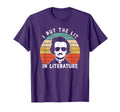 I Put Lit Literature Poe Tees Gifts T-Shirt - Aesthetic Graphic Men Women - T-Shirt, Sweatshirt, Hoodie