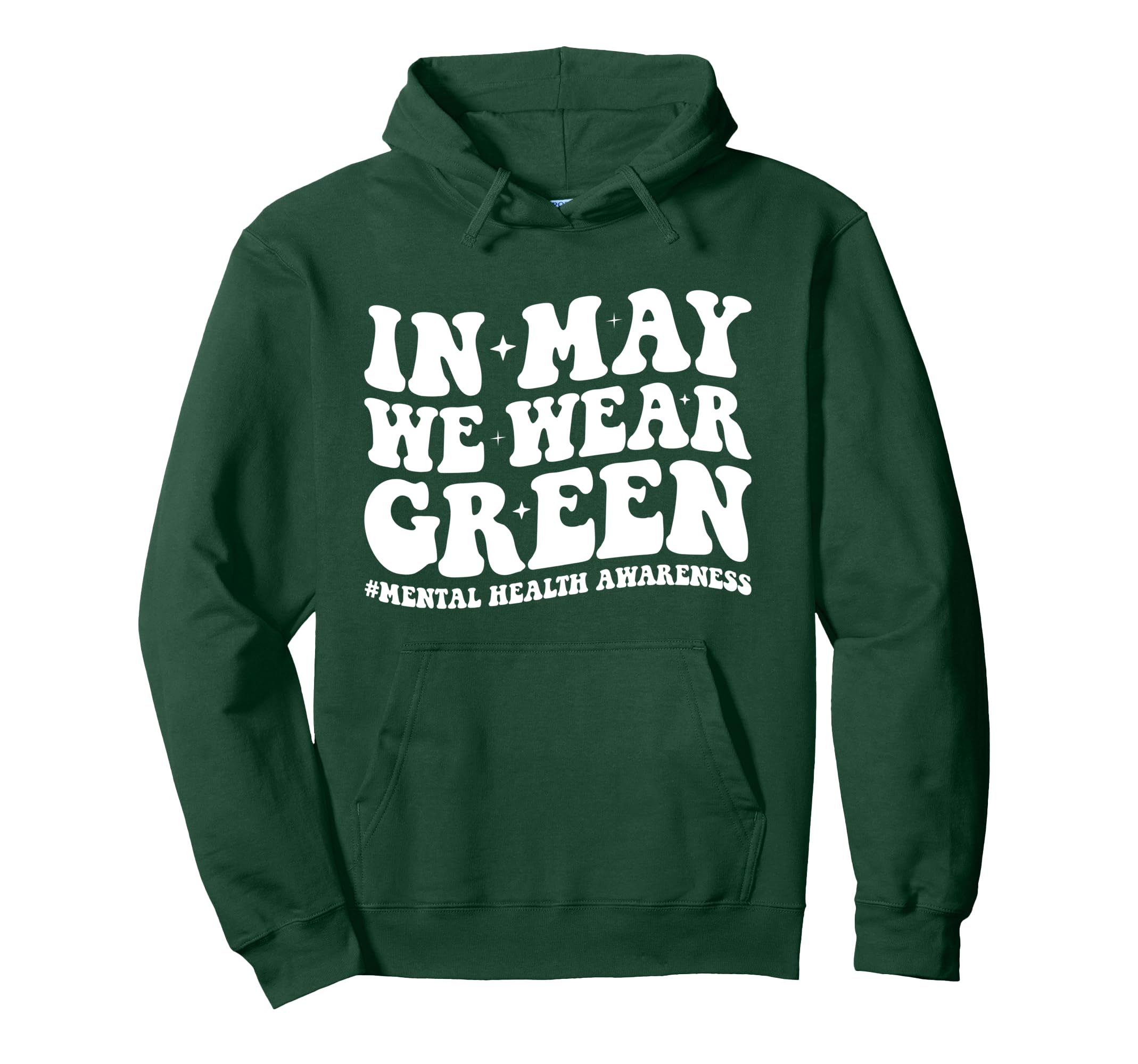 Groovy May We Wear Green Mental Hoodie - Custom Art Print for Adults - T-Shirt, Sweatshirt, Hoodie