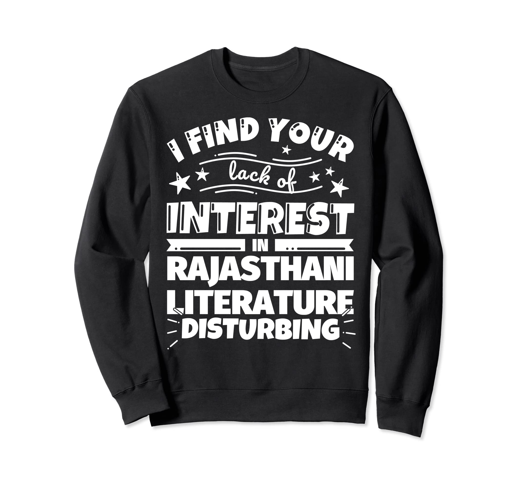 Rajasthani Literature Funny Lack Sweatshirt - Graphic Print for Adults - T-Shirt, Sweatshirt, Hoodie