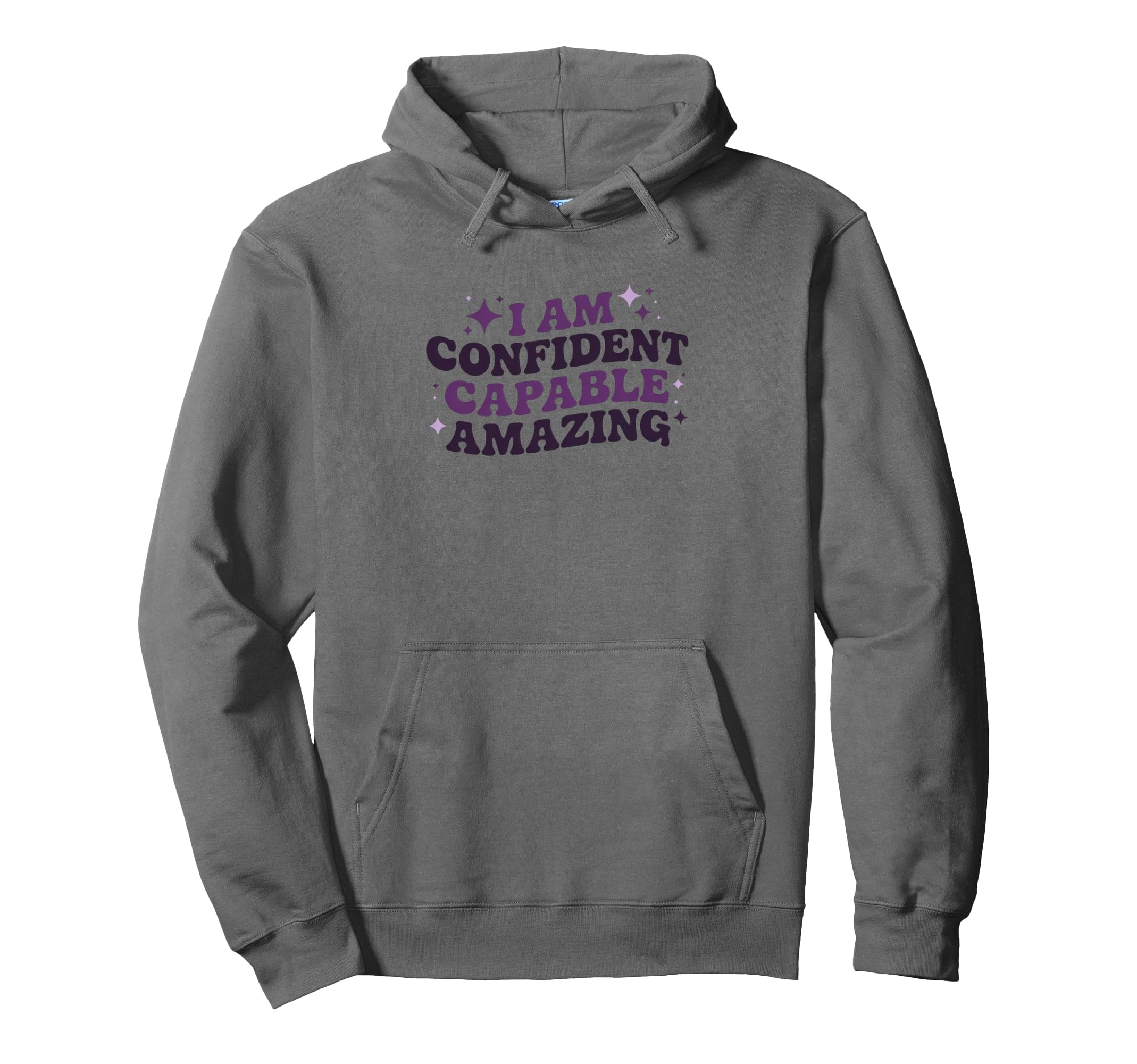 I Am Confident Capable Amazing Motivation Hoodie - Trendy Graphic Men Women - T-Shirt, Sweatshirt, Hoodie