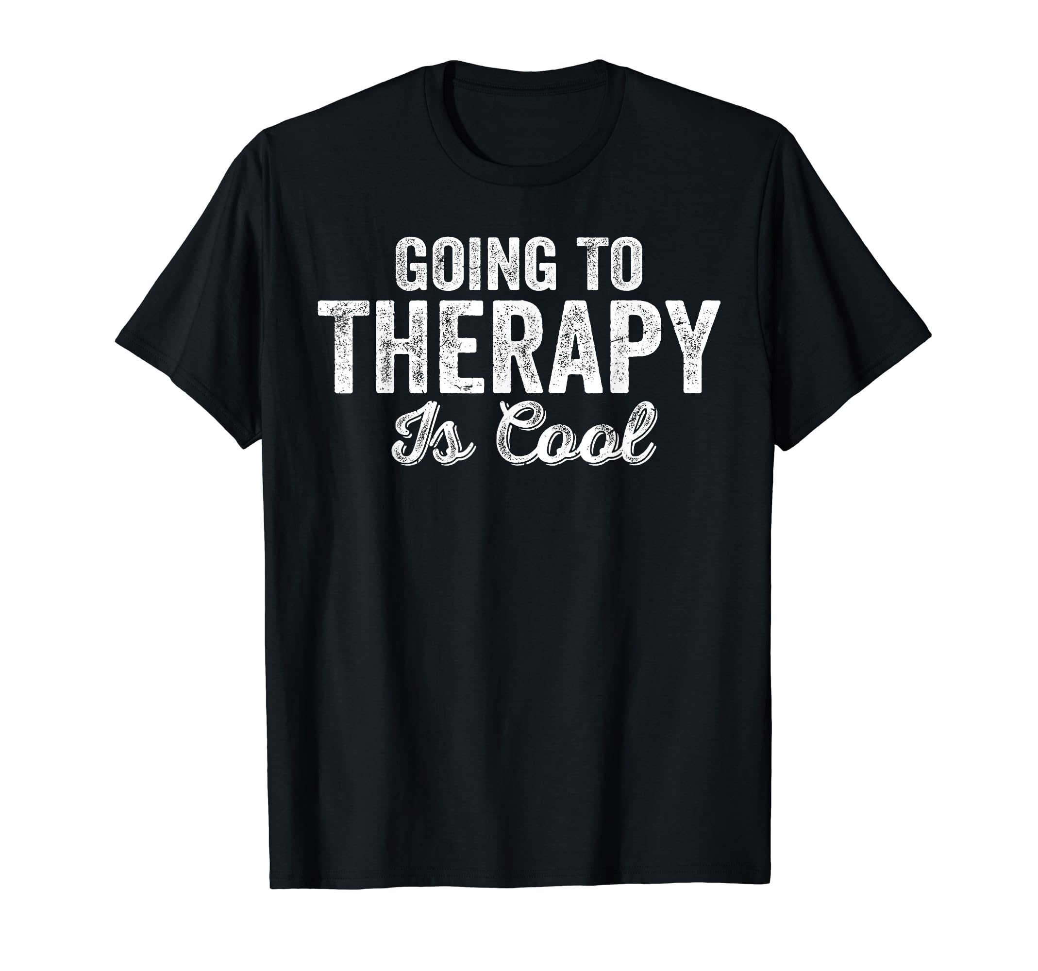 Going To Therapy Is Positive Mental T-Shirt - Minimalist Print Unisex - T-Shirt, Sweatshirt, Hoodie