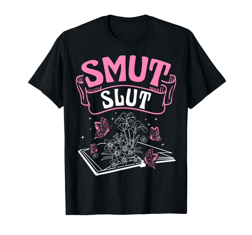 Smut Slut Provocative Literature T-Shirt - Streetwear Style for Adults - T-Shirt, Sweatshirt, Hoodie