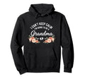 I Cant Keep Calm Im Going To Be Hoodie - Custom Art Print for Adults - T-Shirt, Sweatshirt, Hoodie