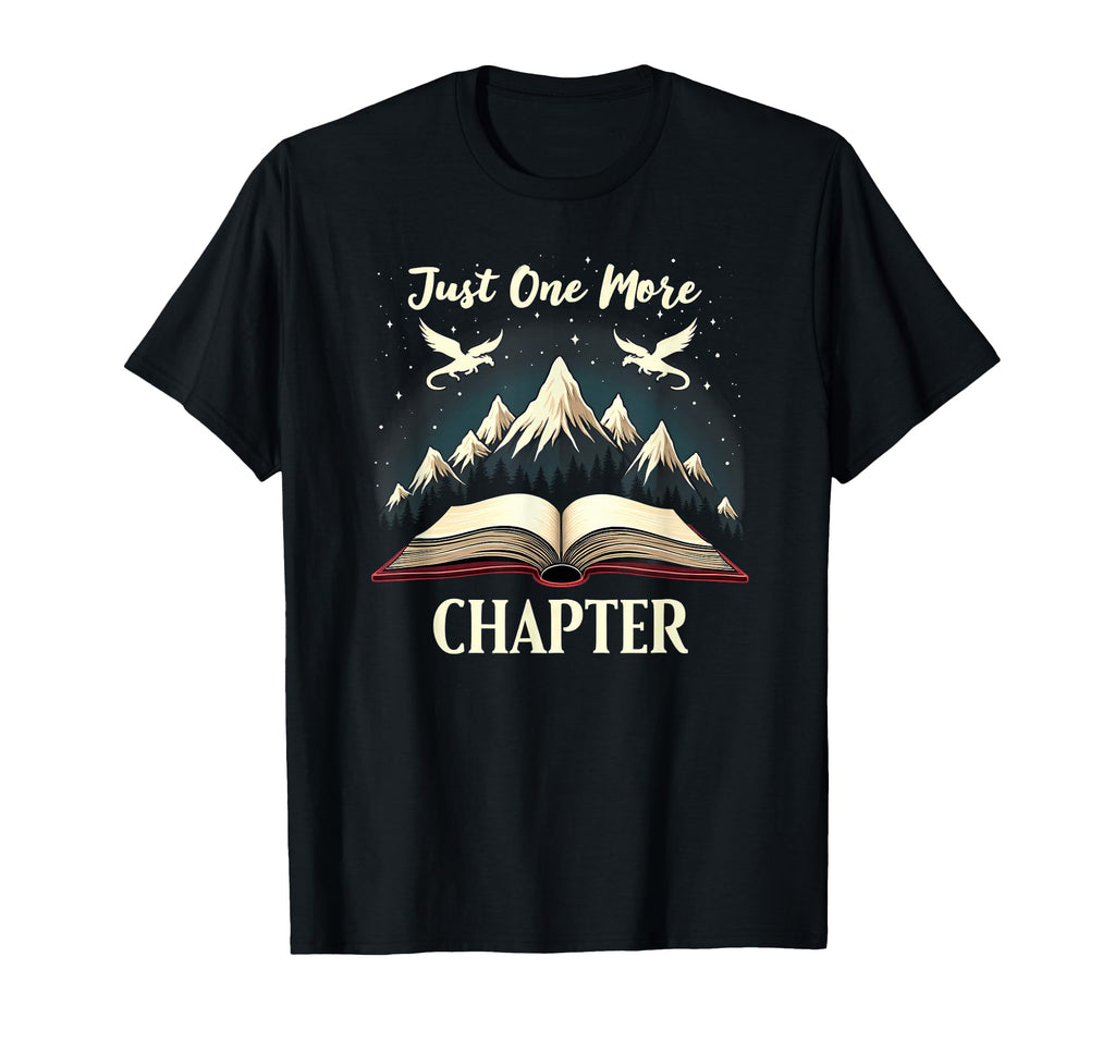 One More Chapter Dragon Fantasy Book T-Shirt - Streetwear Style Men Women - T-Shirt, Sweatshirt, Hoodie
