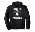 Trust Process Panda Workout Exercise Hoodie - Streetwear Style Unisex - T-Shirt, Sweatshirt, Hoodie