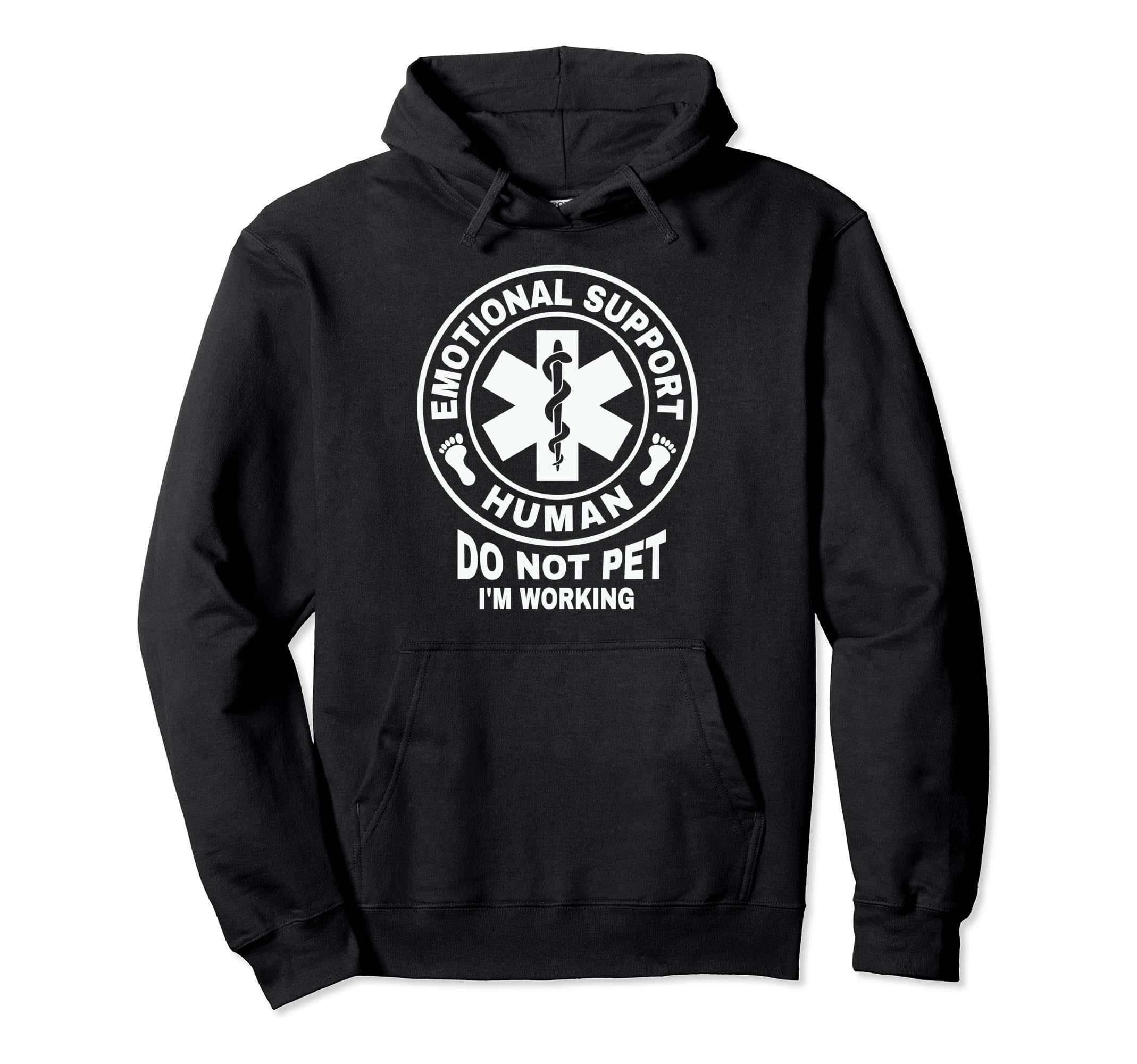 Emotional Support Human Do Not Pet Im Hoodie - Aesthetic Graphic Men Women - T-Shirt, Sweatshirt, Hoodie