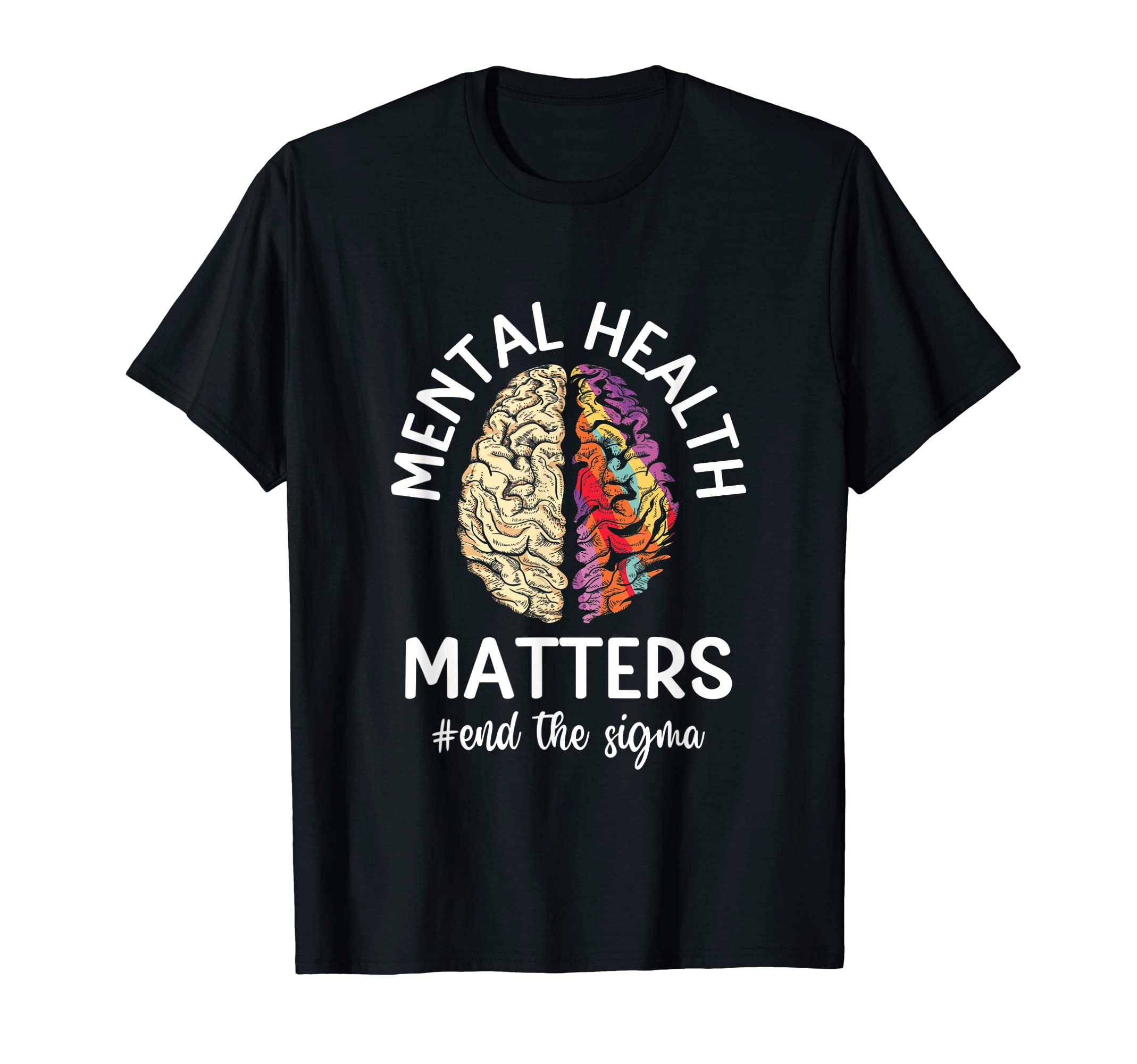 Mental Health Matters Mental Awareness T-Shirt - Unique Graphic for Adults - T-Shirt, Sweatshirt, Hoodie
