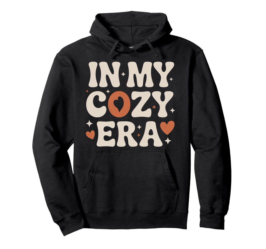 My Cozy Era Cozy Aesthetic Fall Hygge Hoodie - Minimalist Print Men Women - T-Shirt, Sweatshirt, Hoodie