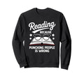 Reading Because Punching People Is Sweatshirt - Minimalist Print Men Women - T-Shirt, Sweatshirt, Hoodie