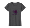 59 And Living Plot Twist Birthday Gift T-Shirt - Streetwear Style Unisex - T-Shirt, Sweatshirt, Hoodie
