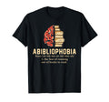 Abibliophobia Definition Funny T-Shirt - Aesthetic Graphic Men Women - T-Shirt, Sweatshirt, Hoodie