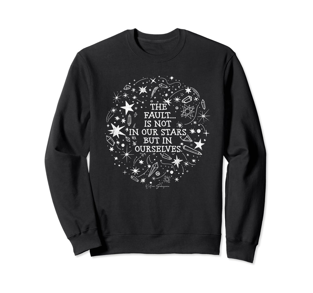 Fun William Shakespeare Quotes Sweatshirt - Custom Art Print for Adults - T-Shirt, Sweatshirt, Hoodie