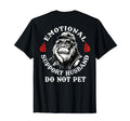 Emotional Support Husband Do Not Pet T-Shirt - Casual Everyday Wear Unisex - T-Shirt, Sweatshirt, Hoodie
