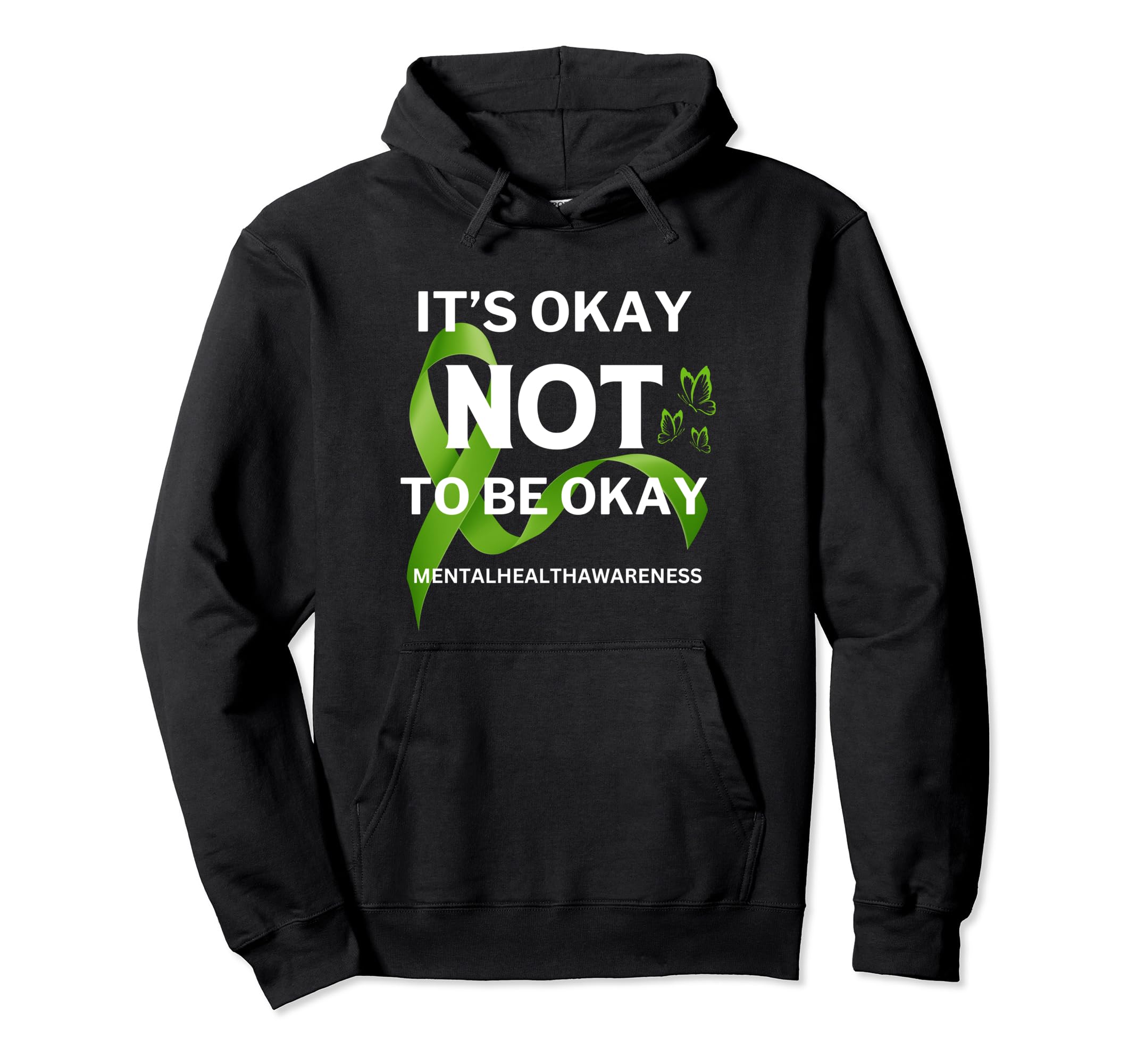 Its Okay Not To Be Okay Mental Health Hoodie - Trendy Graphic for Adults - T-Shirt, Sweatshirt, Hoodie