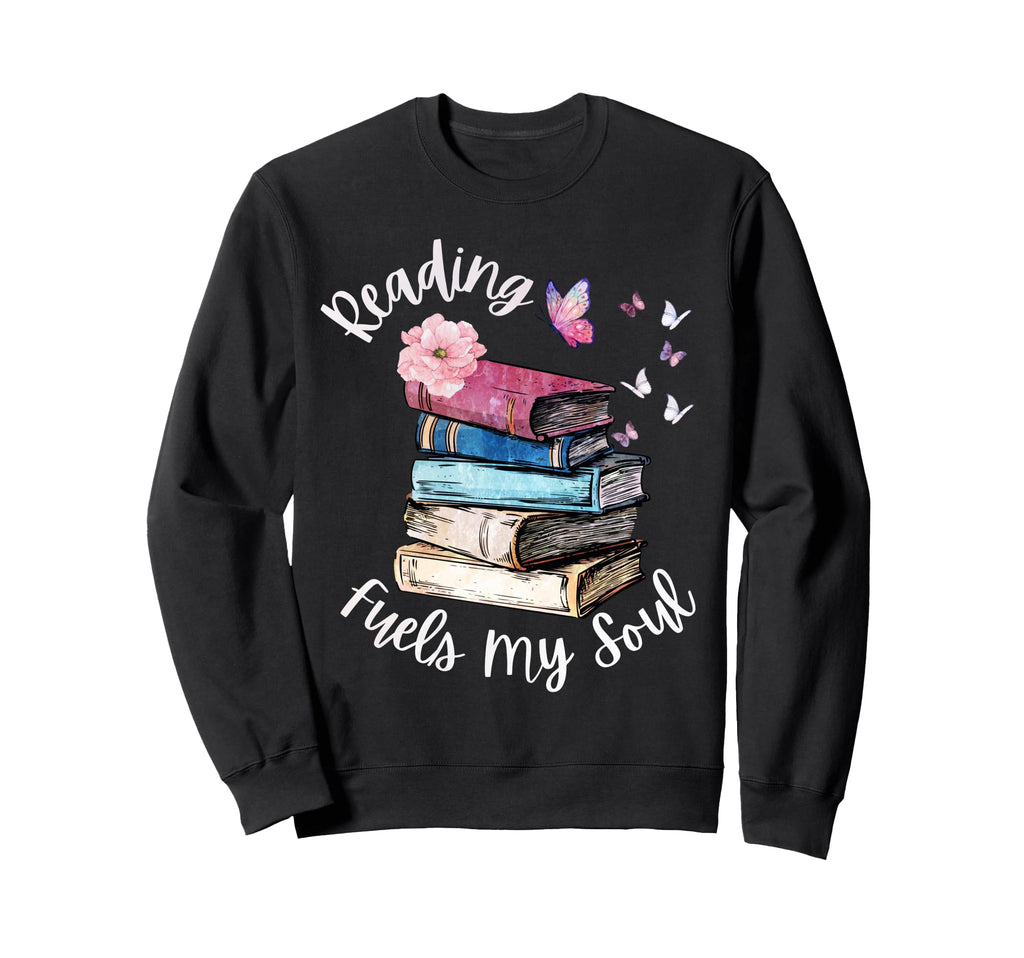 Reading Fuels My Soul Sweatshirt - Minimalist Print for Adults - T-Shirt, Sweatshirt, Hoodie