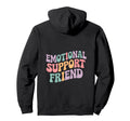 Emotional Support Friend Do Not Pet Gifts T-Shirt - Minimalist Print Unisex - T-Shirt, Sweatshirt, Hoodie