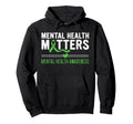 Mental Health Matters Mental Health Hoodie - Aesthetic Graphic Unisex - T-Shirt, Sweatshirt, Hoodie
