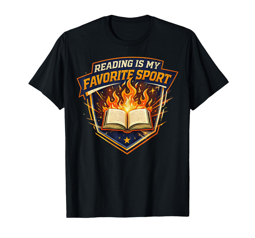 Reading Is My Favorite Sport Book Lover T-Shirt - Unique Graphic Men Women - T-Shirt, Sweatshirt, Hoodie