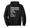 Stimming Is Self Care Repetitive Hoodie - Trendy Graphic for Adults - T-Shirt, Sweatshirt, Hoodie