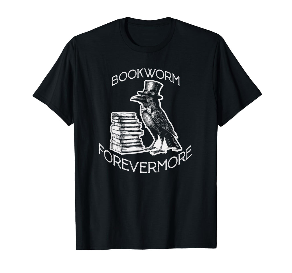 Funny Edgar Allan Poe Raven Bookish Book T-Shirt - Streetwear Style Unisex - T-Shirt, Sweatshirt, Hoodie