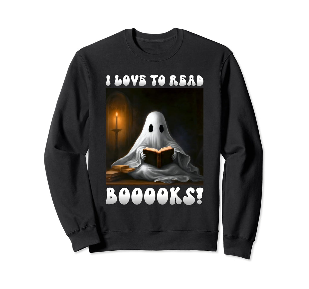 Ghost Reading Book I Love To Sweatshirt - Casual Everyday Wear for Adults - T-Shirt, Sweatshirt, Hoodie