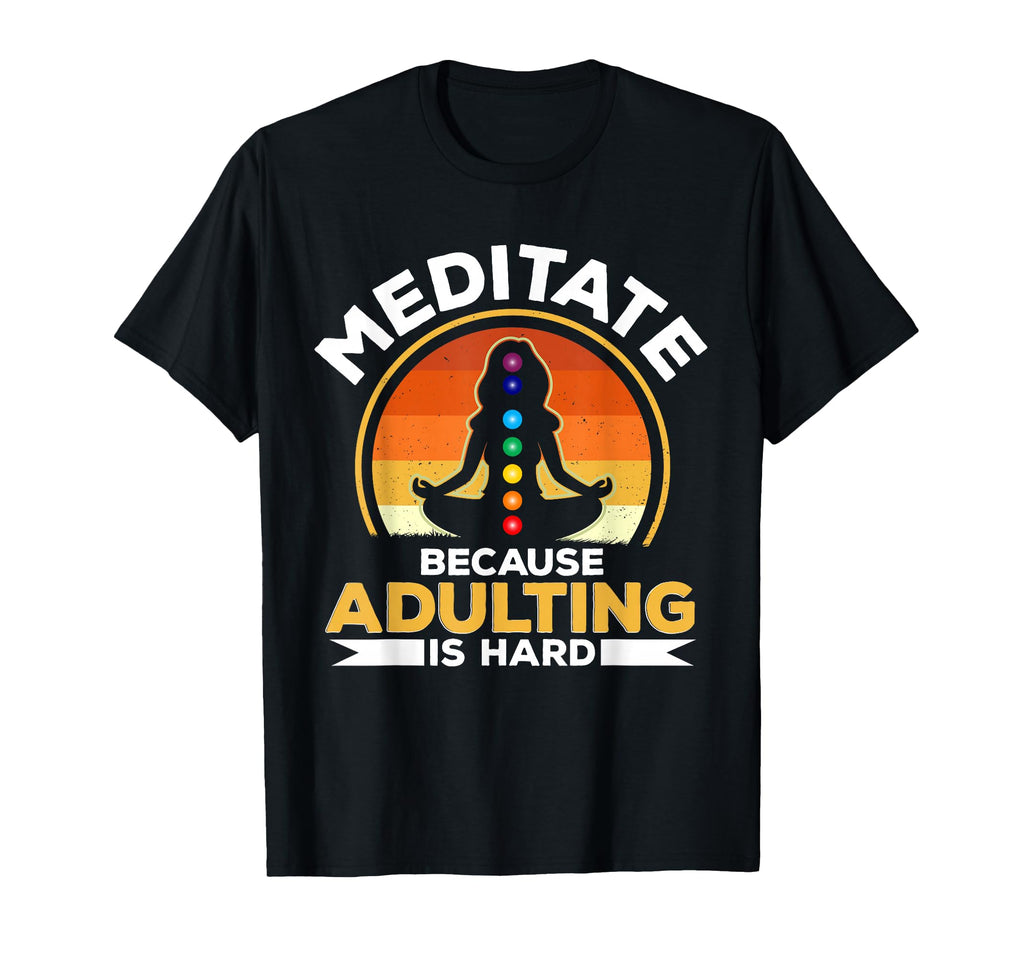 Meditation Yoga Spiritual Peace T-Shirt - Fun Novelty Design Men Women - T-Shirt, Sweatshirt, Hoodie