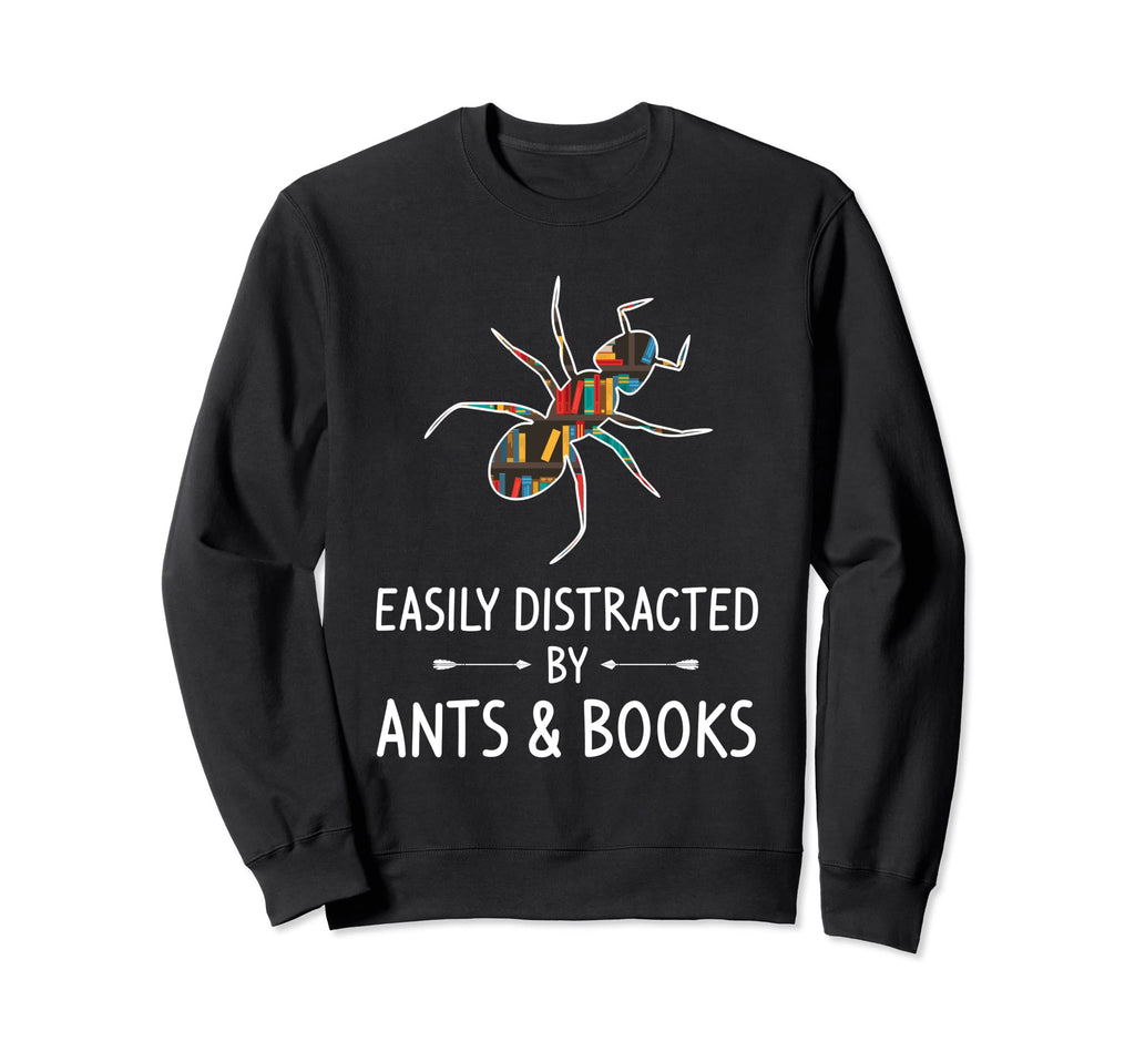 Easily Distracted Ants Books Lover Sweatshirt - Minimalist Print Men Women - T-Shirt, Sweatshirt, Hoodie