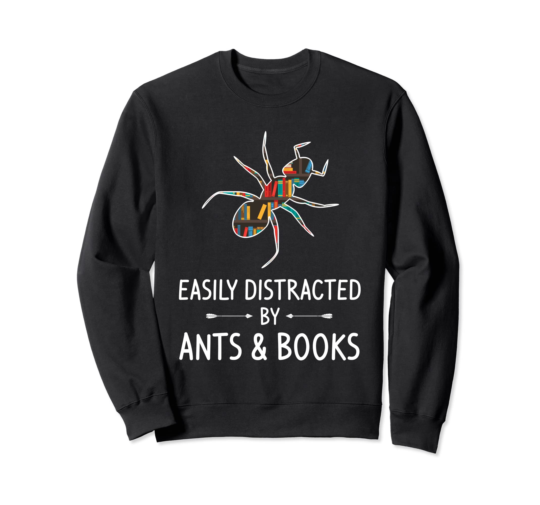 Easily Distracted Ants Books Lover Sweatshirt - Minimalist Print Men Women - T-Shirt, Sweatshirt, Hoodie