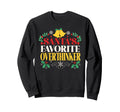 Santas Favorite Overthinker Sweatshirt - Casual Everyday Wear Unisex - T-Shirt, Sweatshirt, Hoodie