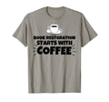 Book Restoration Starts Coffee T-Shirt - Custom Art Print for Adults - T-Shirt, Sweatshirt, Hoodie
