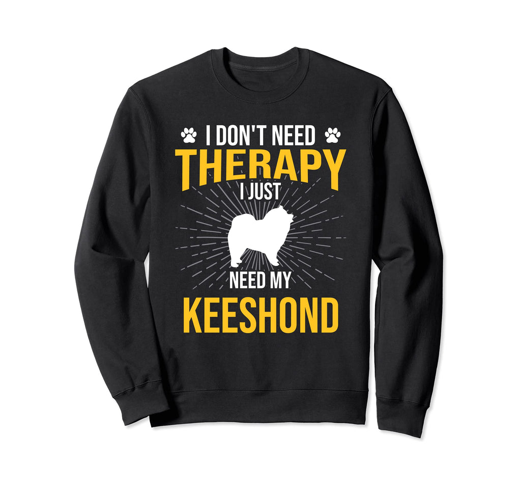 I Just Need My Keeshond Dog Sweatshirt - Aesthetic Graphic for Adults - T-Shirt, Sweatshirt, Hoodie
