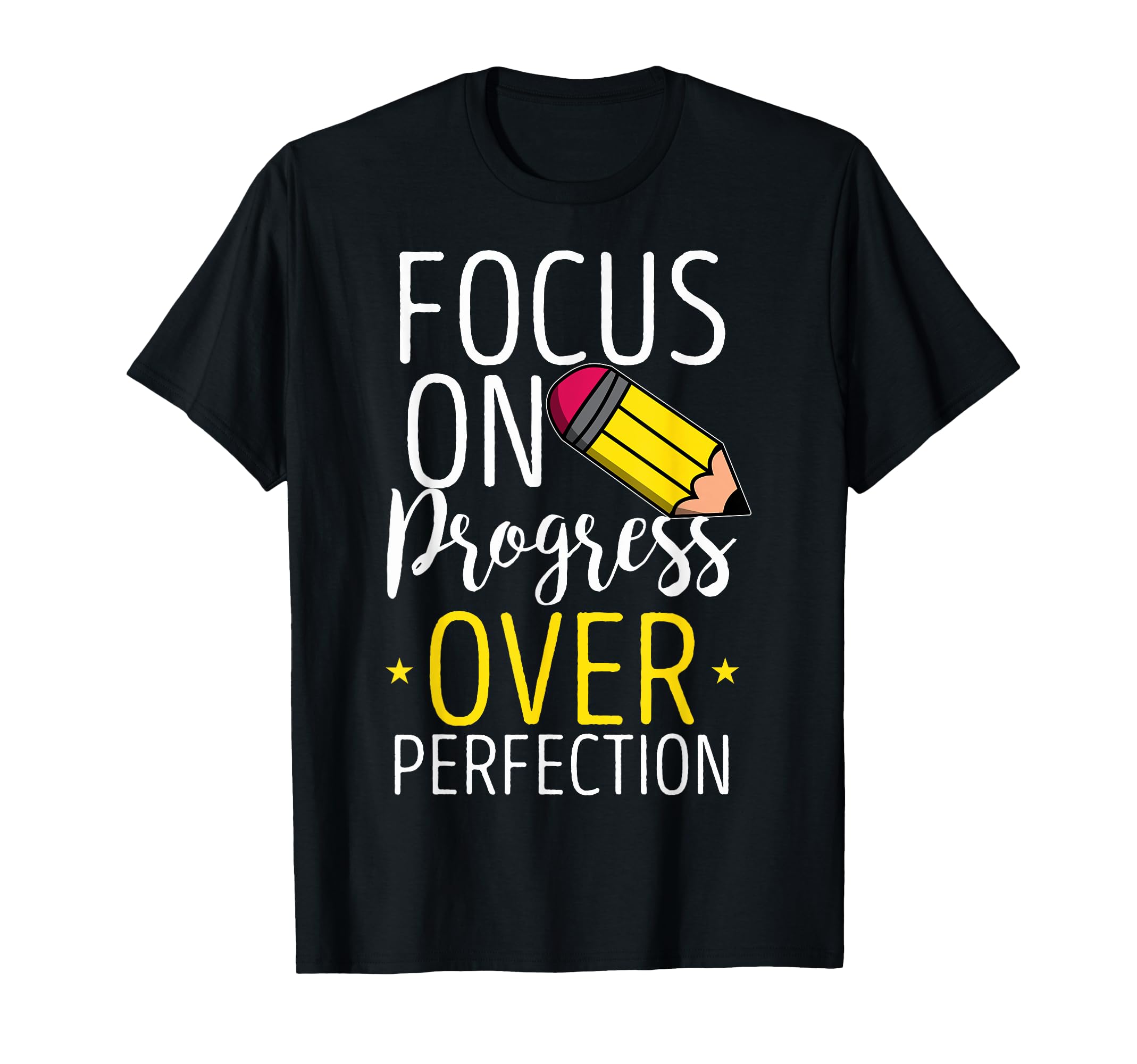 Progress Over Perfection Focus Progress T-Shirt - Unique Graphic Unisex - T-Shirt, Sweatshirt, Hoodie