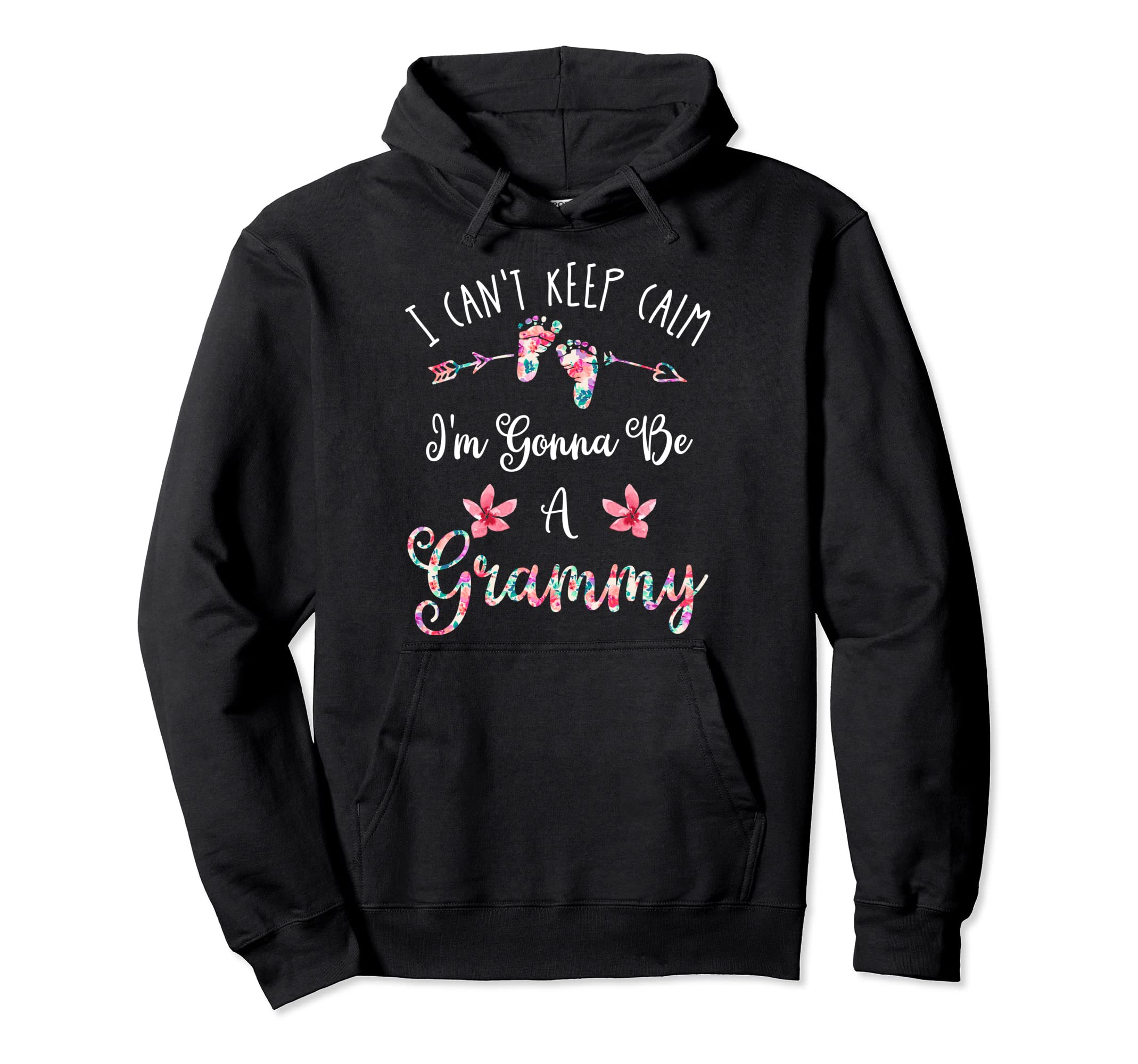 I Cant Keep Calm Im Gonna Be Grammy Hoodie - Unique Graphic for Adults - T-Shirt, Sweatshirt, Hoodie