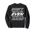 Positive Thinking Self Care Sweatshirt - Aesthetic Graphic Men Women - T-Shirt, Sweatshirt, Hoodie