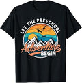Let The Preschool Adventure Begin Back to School Teacher Kid T-Shirt Unisex T-shirt, Sweatshirt, Hoodie, Long Sleeve Tee - T-Shirt, Sweatshirt, Hoodie