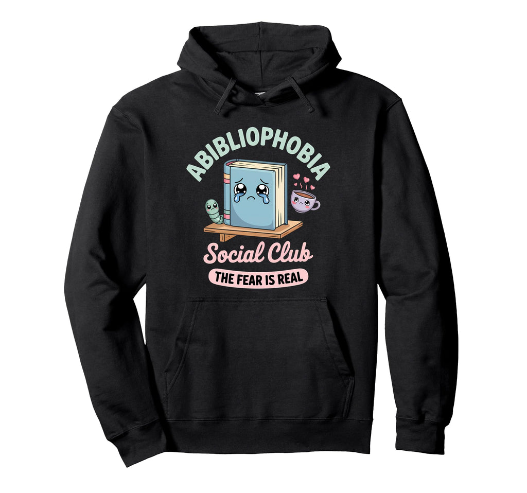 Abibliophobia Funny Bookworm Kawaii Hoodie - Streetwear Style for Adults - T-Shirt, Sweatshirt, Hoodie
