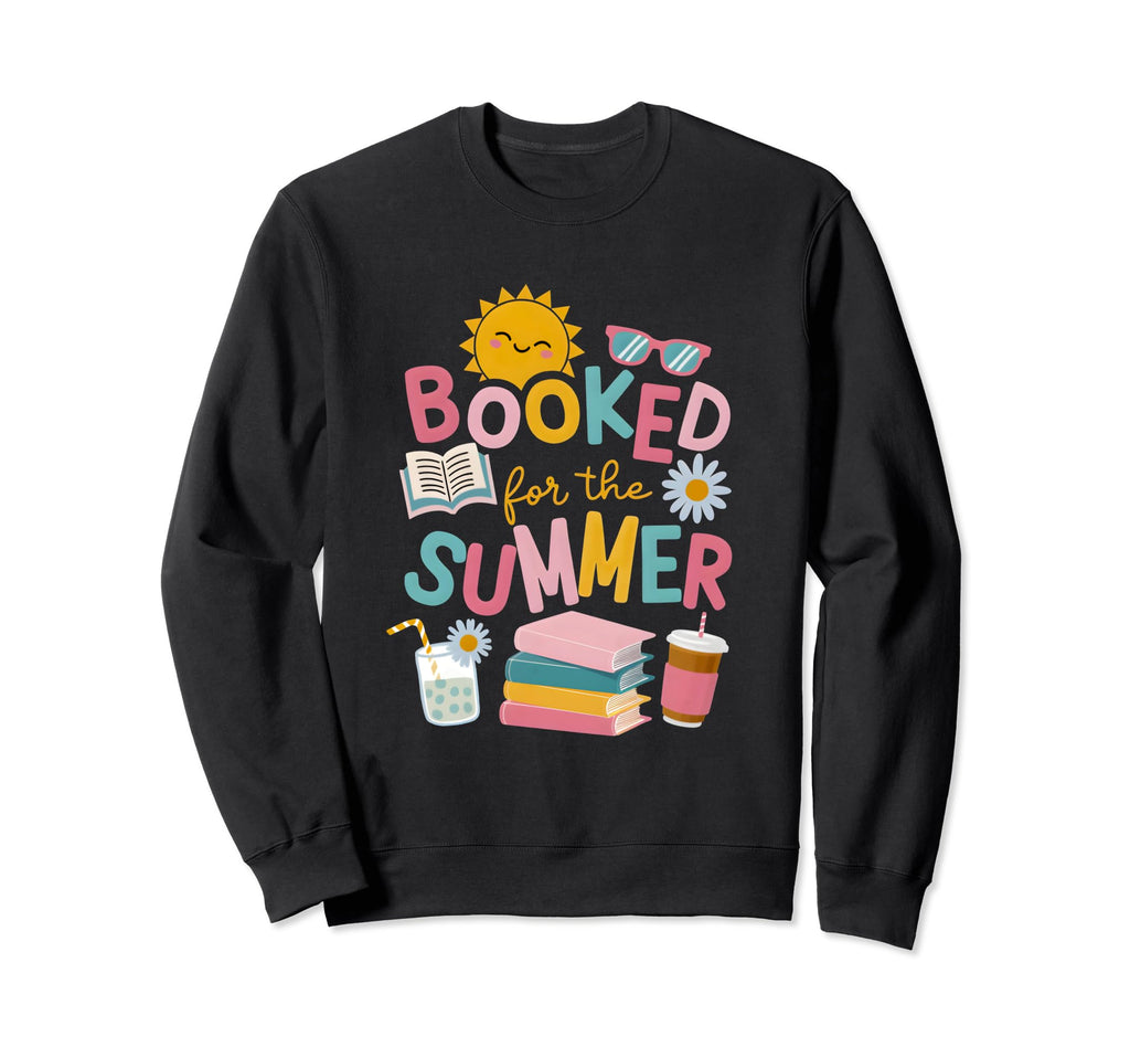 Booked Summer Bookish Girly Womens Sweatshirt - Trendy Graphic Men Women - T-Shirt, Sweatshirt, Hoodie