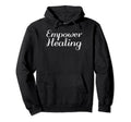 Empower Healing Mental Health Hoodie - Minimalist Print Unisex - T-Shirt, Sweatshirt, Hoodie