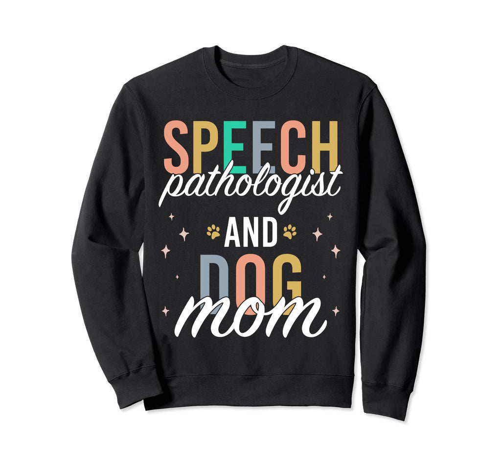 Speech Therapy Speech Language Sweatshirt - Novelty Apparel for Adults - T-Shirt, Sweatshirt, Hoodie