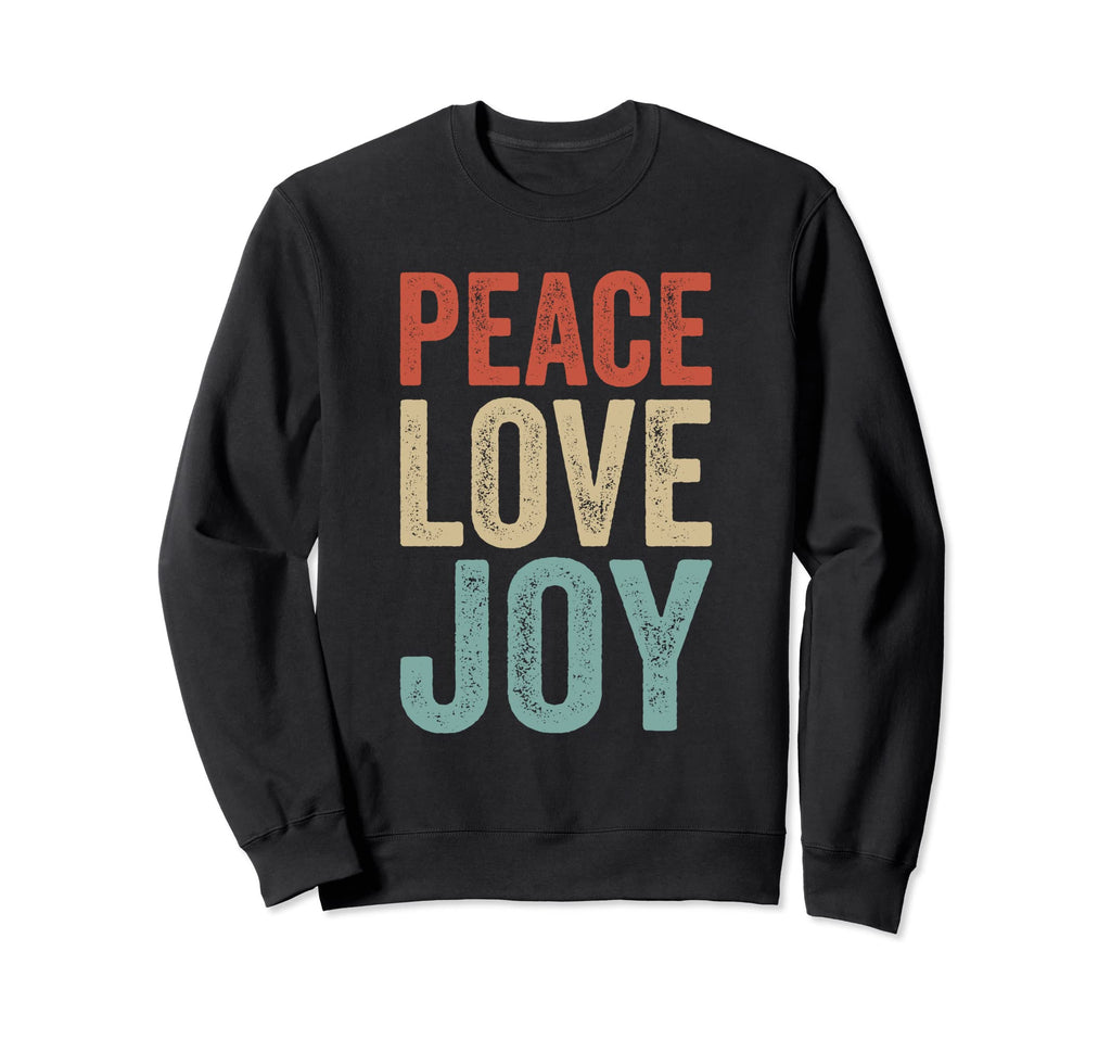 Peace Love And Joy Gifts Cheerful People Hoodie - Unique Graphic for Adults - T-Shirt, Sweatshirt, Hoodie