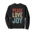 Peace Love And Joy Gifts Cheerful People Hoodie - Unique Graphic for Adults - T-Shirt, Sweatshirt, Hoodie