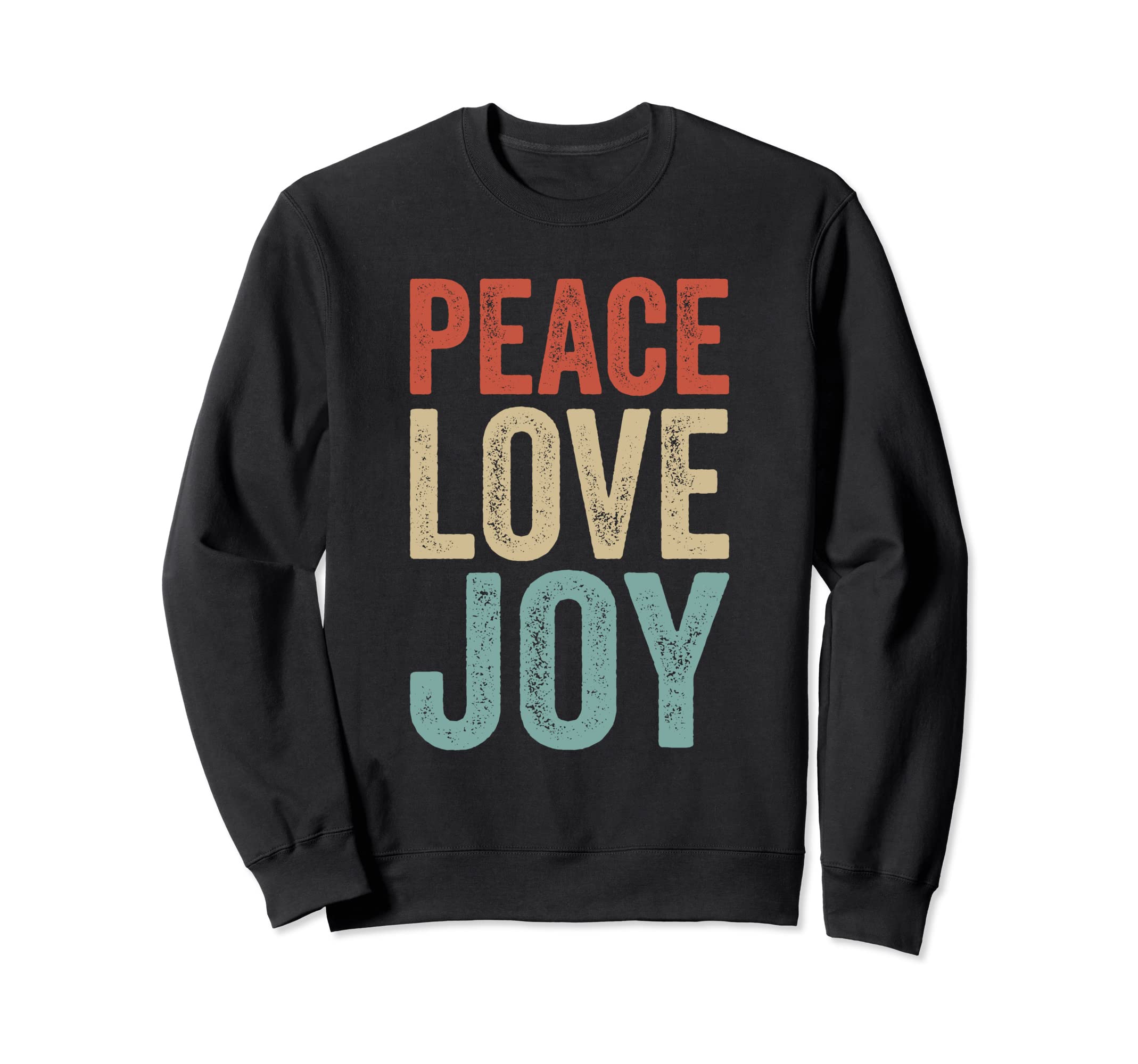 Peace Love And Joy Gifts Cheerful People Hoodie - Unique Graphic for Adults - T-Shirt, Sweatshirt, Hoodie