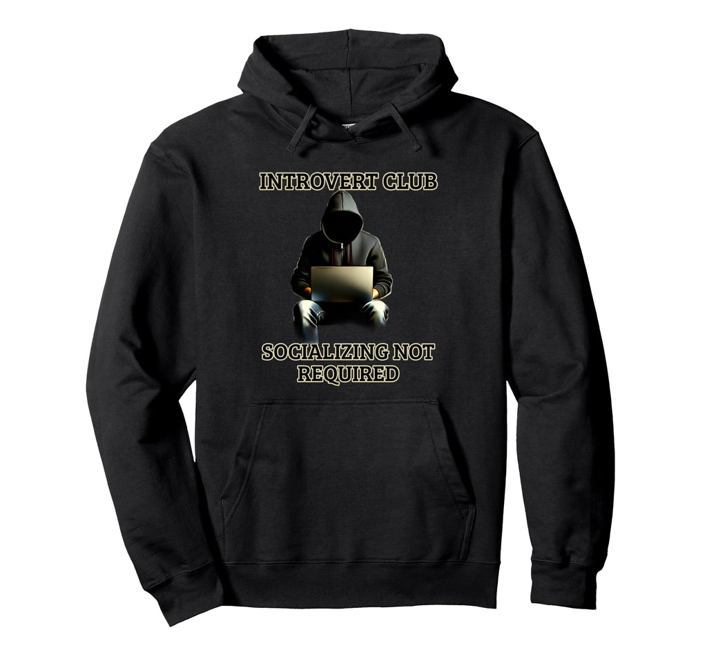 Introvert Club Funny Anti Social Gift Hoodie - Custom Art Print for Adults - T-Shirt, Sweatshirt, Hoodie