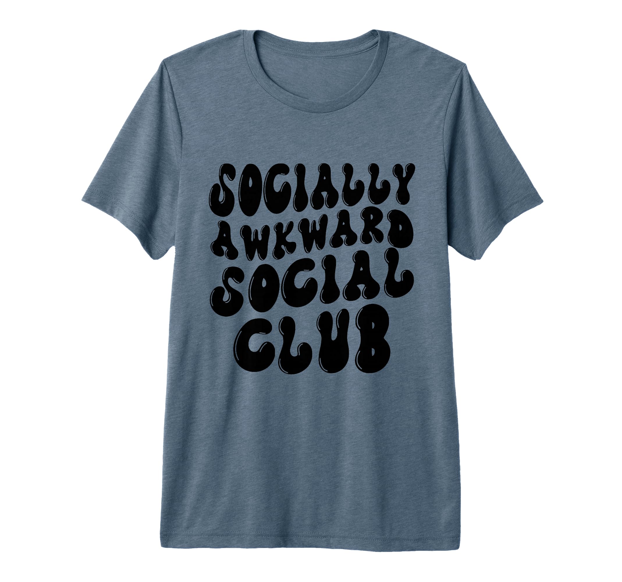 Social Awkward Social Club Anxiety T-Shirt - Minimalist Print for Adults - T-Shirt, Sweatshirt, Hoodie