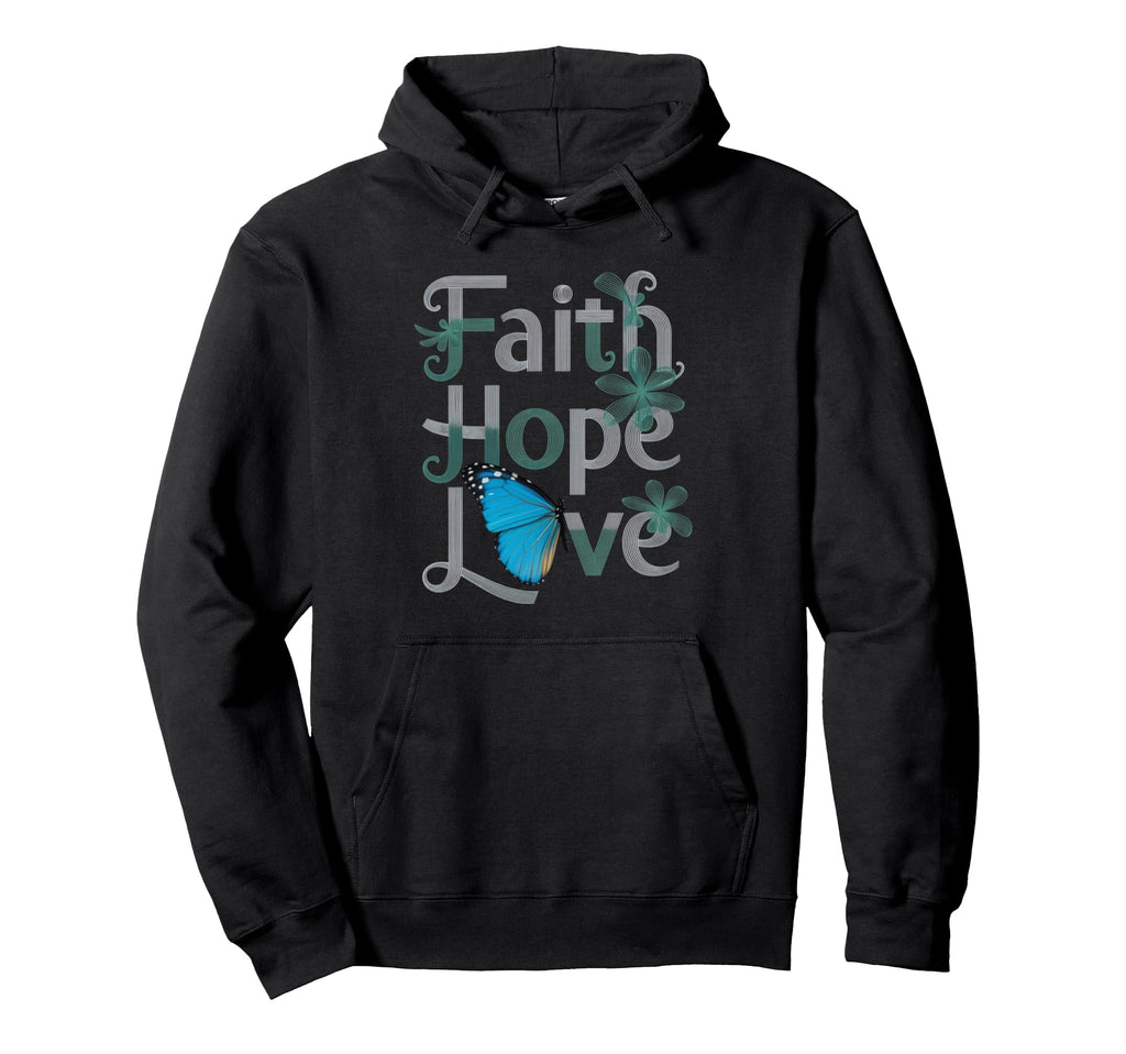 Faith Hope Love Mental Health Awareness Hoodie - Novelty Apparel for Adults - T-Shirt, Sweatshirt, Hoodie