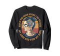 And To Book Store I Go To Lose My Sweatshirt - Streetwear Style Unisex - T-Shirt, Sweatshirt, Hoodie