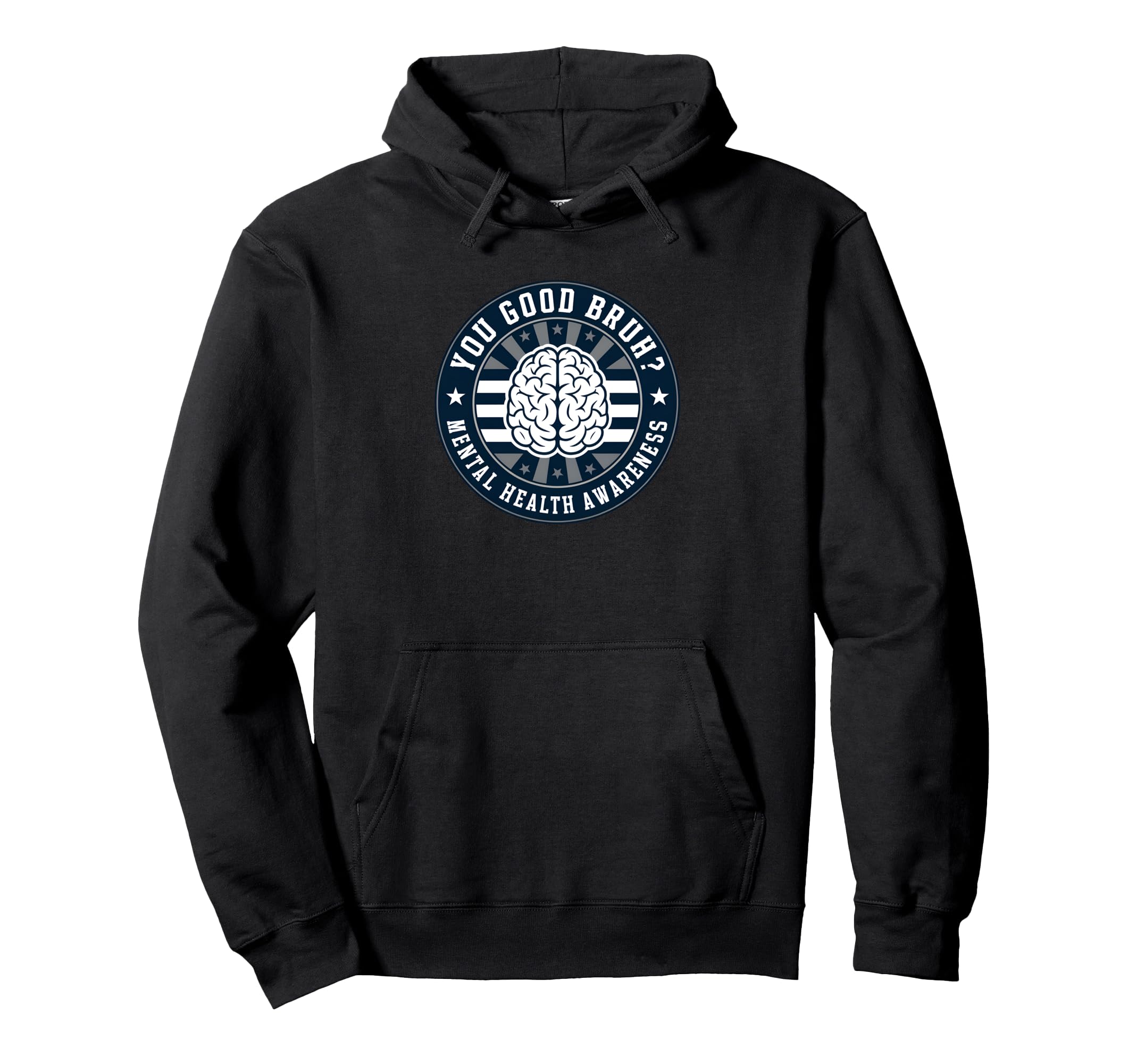 You Good Bruh Mental Health Hoodie - Casual Everyday Wear for Adults - T-Shirt, Sweatshirt, Hoodie