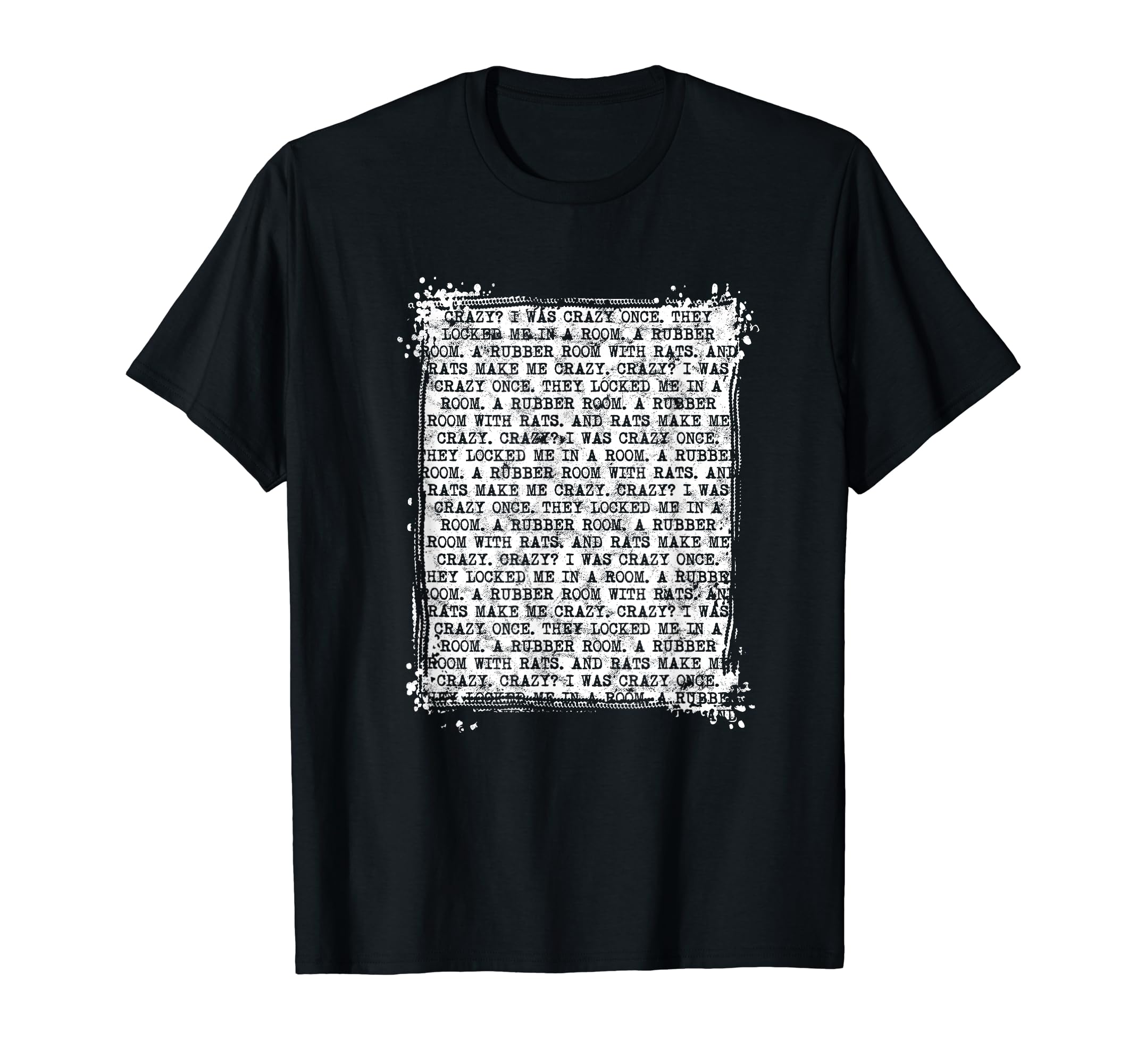 Make Me Crazy Crazy I Was Crazy Once T-Shirt - Custom Art Print for Adults - T-Shirt, Sweatshirt, Hoodie