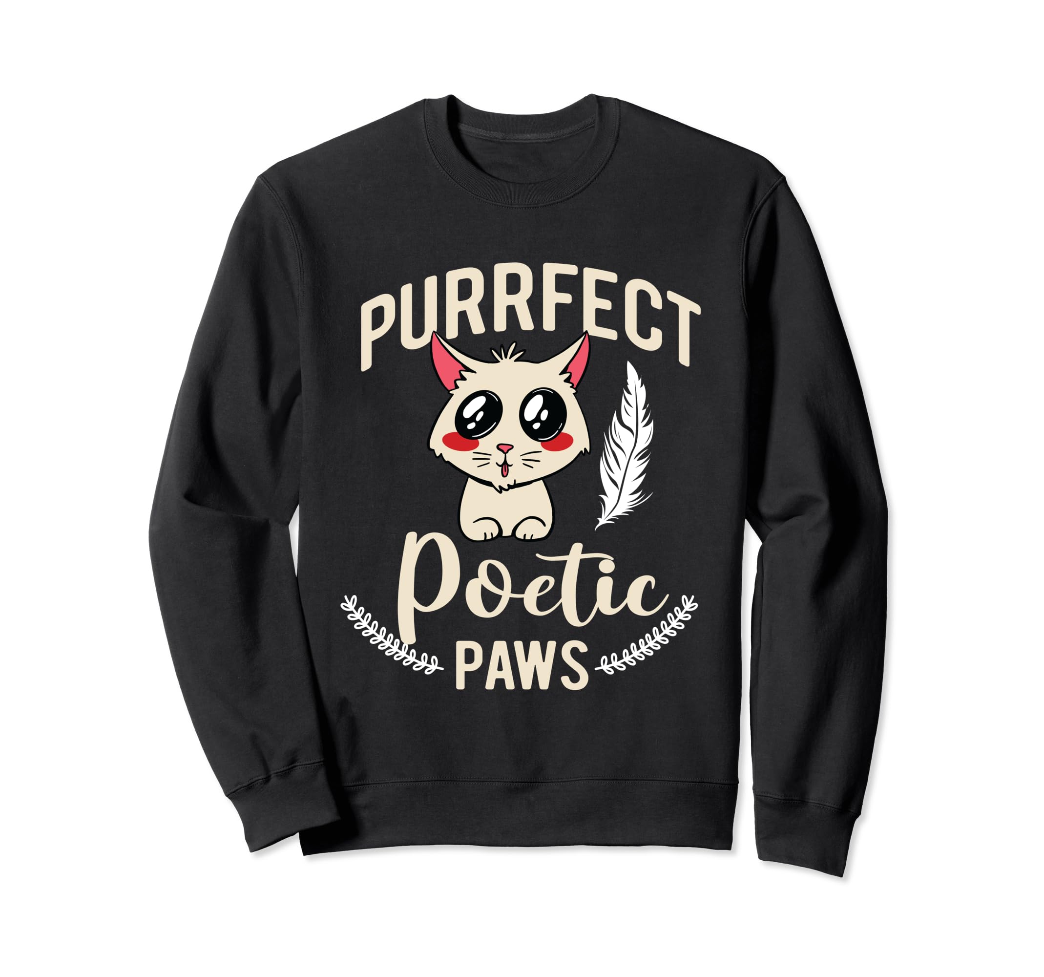 Poetry Cat Feline Lover Sweatshirt - Casual Everyday Wear for Adults - T-Shirt, Sweatshirt, Hoodie