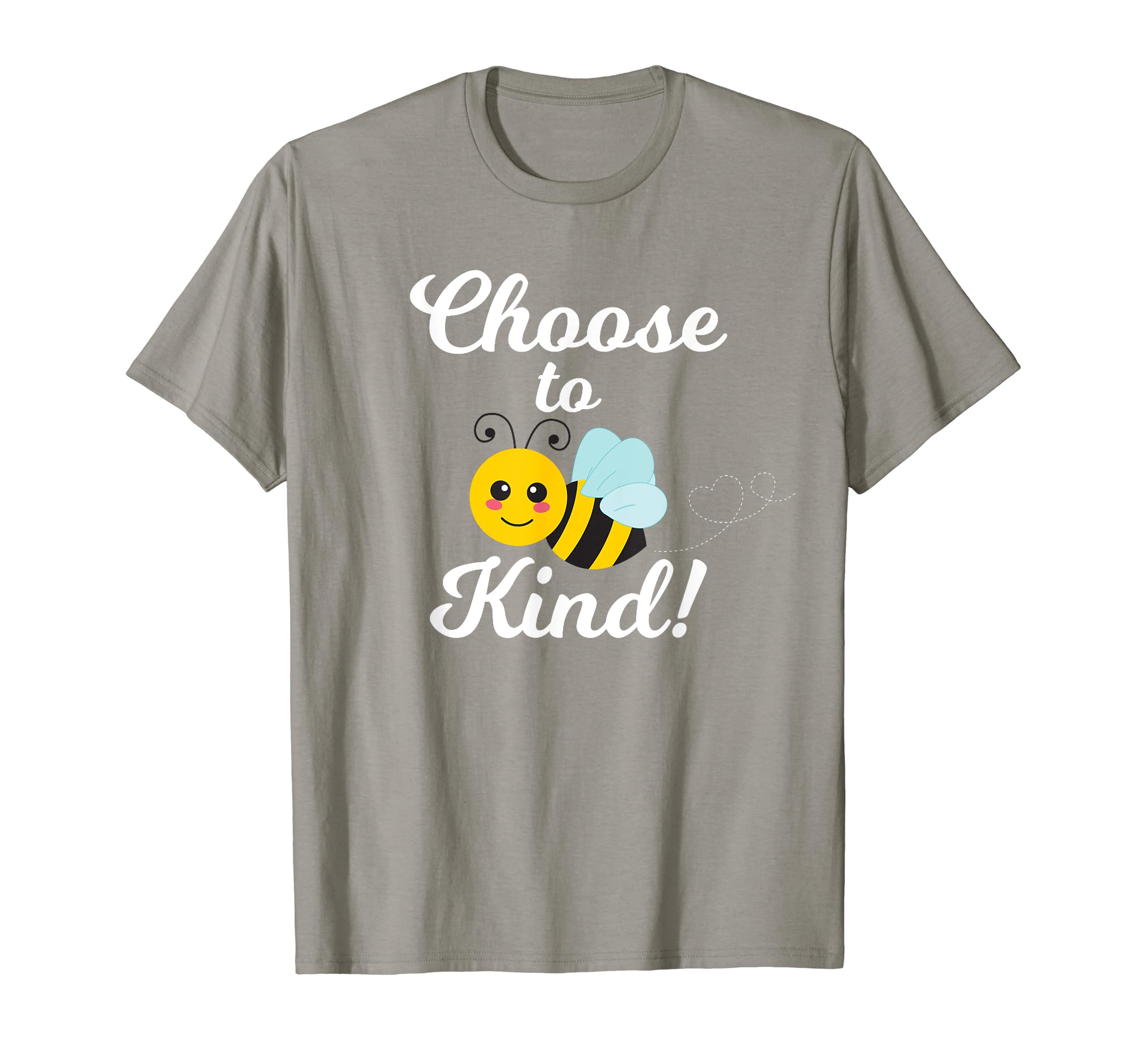 Choose To Be Kind Kindness Bee Teacher T-Shirt - Fun Novelty Design Unisex - T-Shirt, Sweatshirt, Hoodie